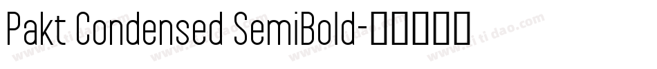 Pakt Condensed SemiBold字体转换